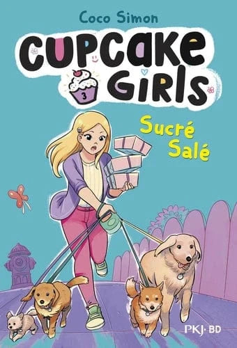 Cupcake girls T03 - Sucré salé