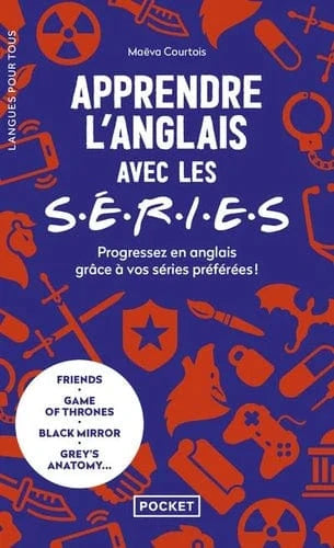 Apprendre l'anglais avec les séries : progressez en anglais grâce à vos séries préférées !
