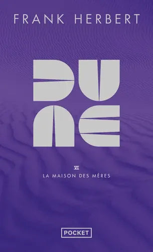 Le cycle de Dune T06 - La maison des mères