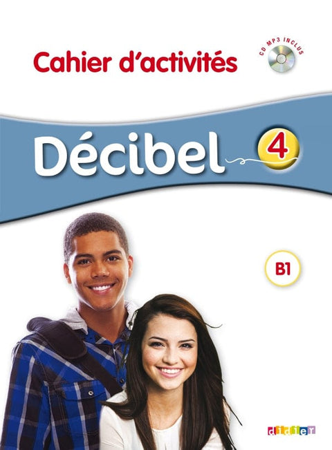 Decibel 4 niveau B1.1 – Cahier + CD mp3