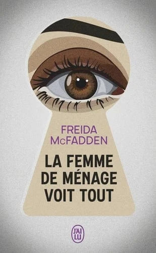 La femme de ménage voit tout