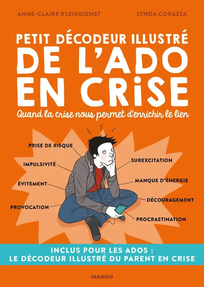 Petit décodeur illustré de l'ado en crise - Quand la crise nous permet d'enrichir le lien