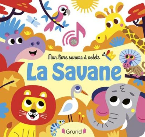 Mon premier livre sonore à volets - La savane