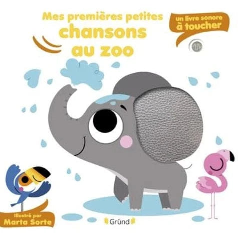 Livre sonore à toucher - Mes premières petites chansons au zoo