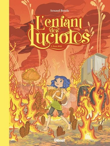 L'enfant des lucioles T02 - Feux d'été