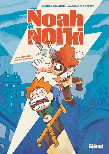 Noah Norki T01 - Mon héros dans la peau
