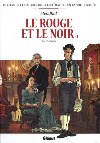 Grands classiques en BD - Le rouge et le noir