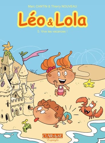 Léo et Lola T05 - Vive les vacances