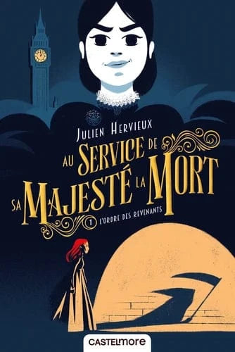 Au service de Sa Majesté la Mort T01 - L'ordre des revenants