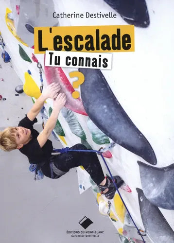 L'escalade, tu connais?
