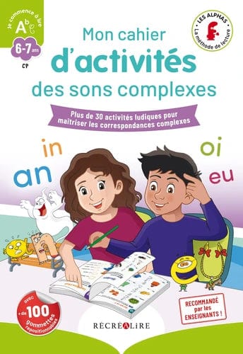 Les alphas - Mon cahier d'activités des sons complexes