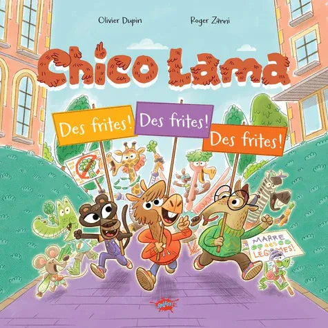 Chico Lama - Des frites ! Des frites ! Des frites !