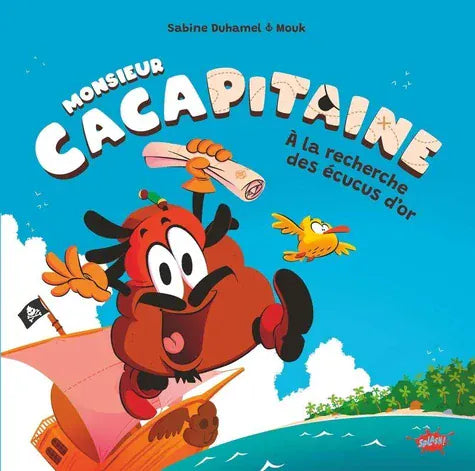 Monsieur Cacapitaine - À la recherche des écucus d'or