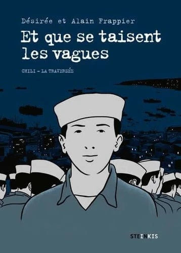 Et que se taisent les vagues - Chili - La traversé