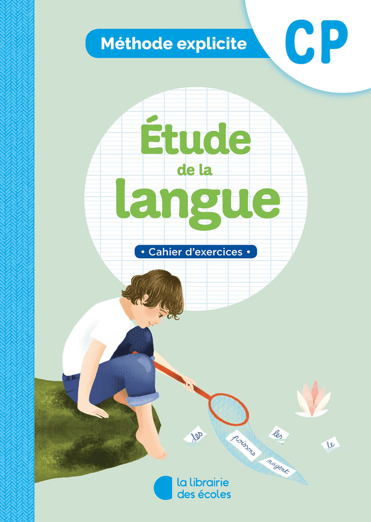 Méthode explicite CP – Étude de la langue – Cahier d’exercices