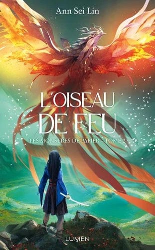 Les monstres de papier T02 - L'oiseau de feu