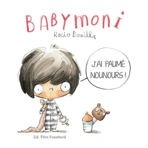 Babymoni - J'ai paumé Nounours