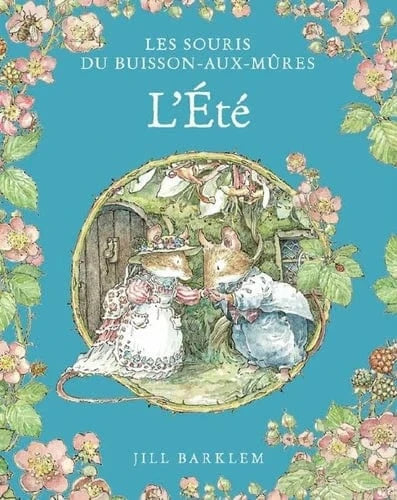 Les Souris du Buisson-aux-Mûres L'Eté