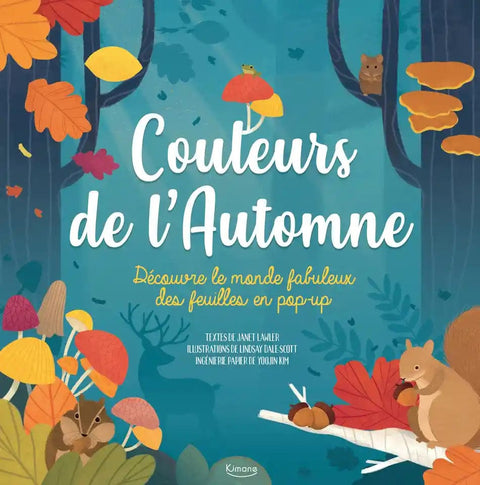 Couleurs de l'automne - Découvre le monde fabuleux des feuilles en pop-up