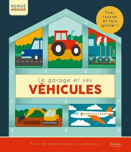 Le garage et ses véhicules