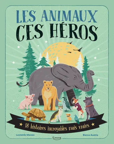 Les animaux ces héros