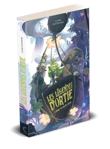 Les légendes d'Ortie L'ombre du grand chêne