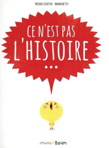 Ce n'est pas l'histoire ...