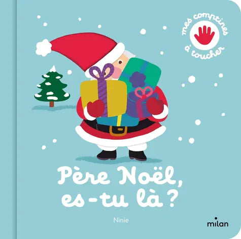 Contes et comptines à toucher - Père Noël es-tu là?