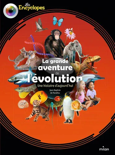 Les encyclopes - La grande aventure de l'évolution