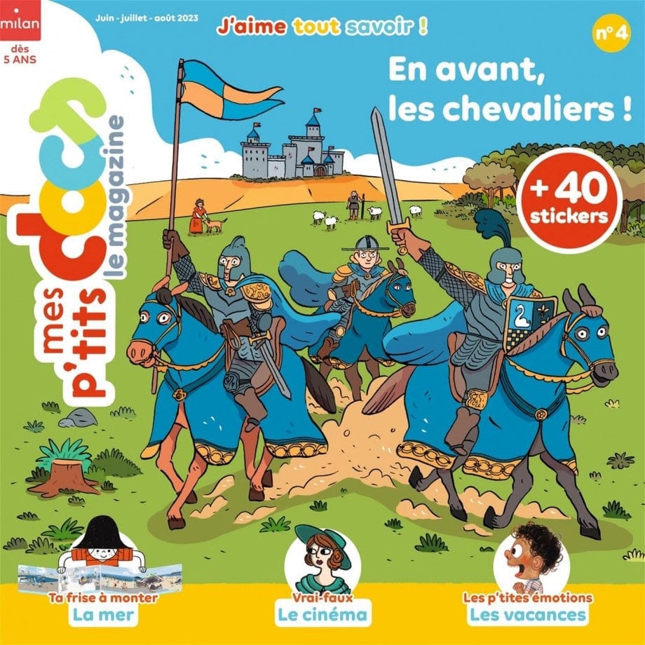 Mes p'tits docs le magazine nº04 - En avant, les chevaliers !