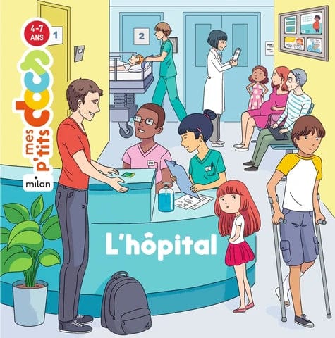 Mes p'tits docs - L'hôpital