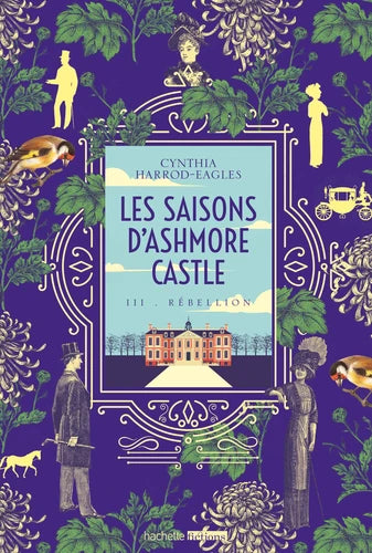 Les saisons d'Ashmore Castle T03 - Rébellion