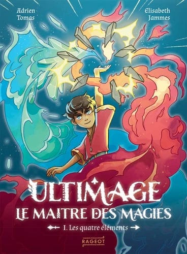 Ultimage, le maître des magies T01 - Les quatre éléments