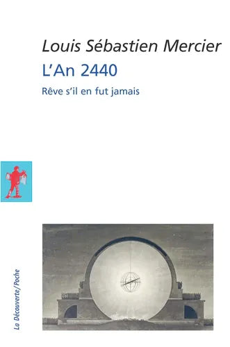 L'an 2440 - Rêve s'il en fut jamais