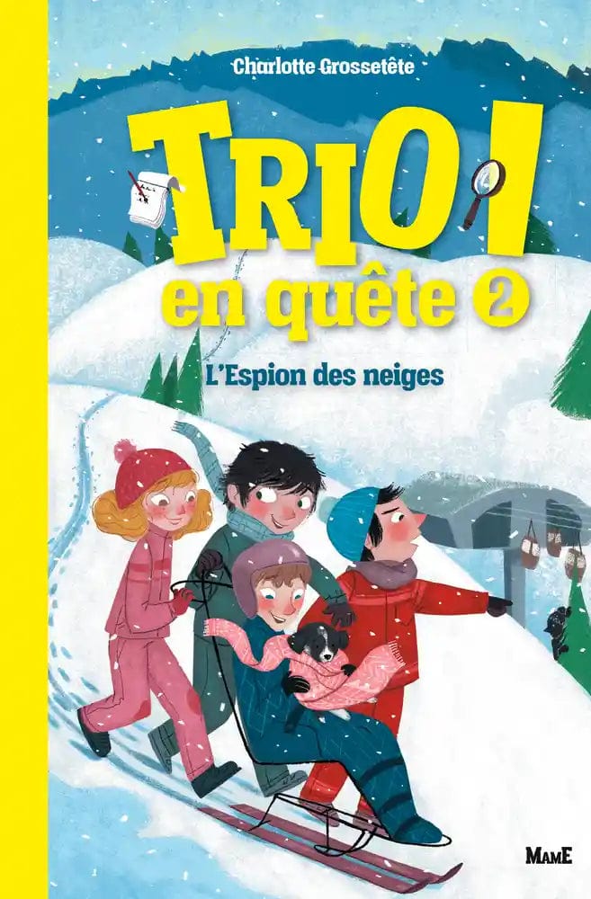 Trio en quête T02 - L'espion des neiges