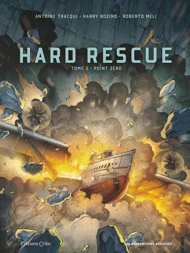 Hard Rescue T02 - Point Zéro