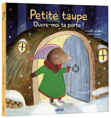 Petite taupe -  Ouvre-moi ta porte !