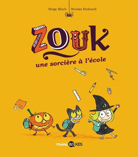 Zouk T03 - Une sorcière à l'école