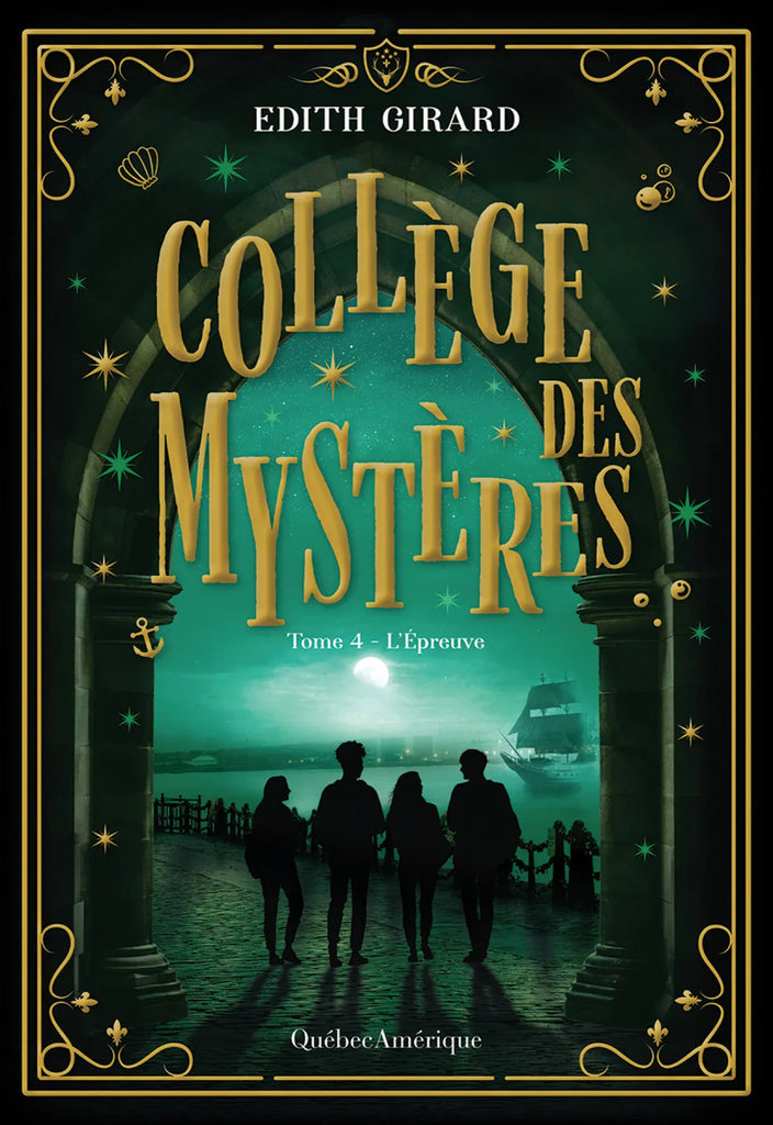 Collège des mystères T04 - L'épreuve
