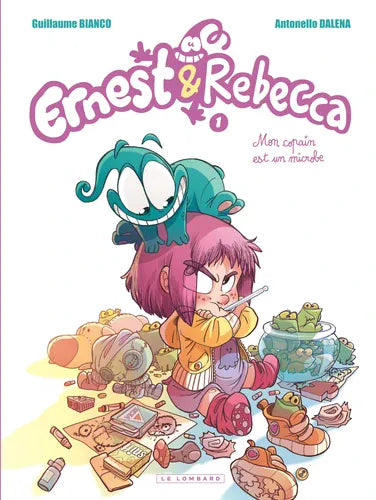 Ernest et Rebecca T01 - Mon copain est un microbe