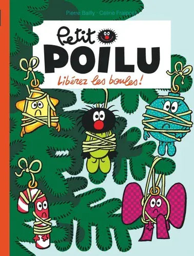 Petit poilu T30 - Libérez les boules !