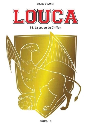 Louca T11 - La coupe du griffon