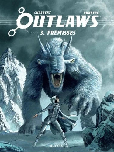 Outlaws T03- Prémisses