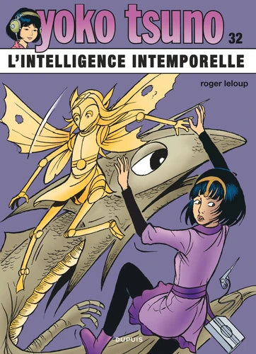Yoko Tsuno T32 - L'intelligence intemporelle