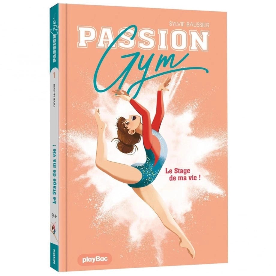 Passion gym T01 - Le stage de ma vie !