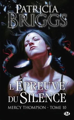 Mercy Thompson T10 - L'épreuve du silence