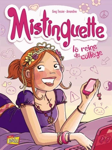Mistinguette T03 - La reine du collège
