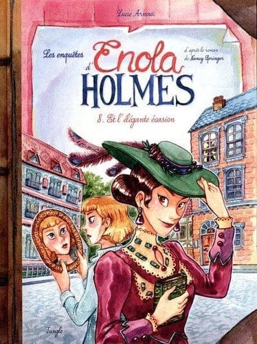 Les enquêtes d'Enola Holmes T08 - Et l'élégante évasion