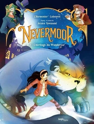 Nervermoor T02 - L'héritage du Wundereur