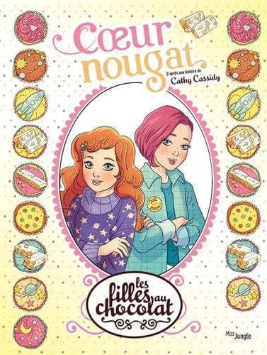 Les filles au chocolat T14 - Cœur nougat